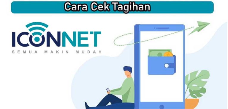 Cara Cek Tagihan Wifi Iconnect Paling Lengkap